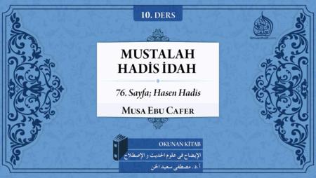 10. Ders: 76. Sayfa; Hasen Hadis