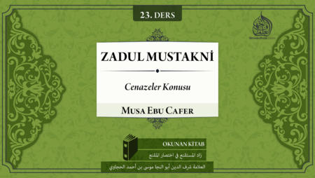 23. Ders: Cenazeler Konusu