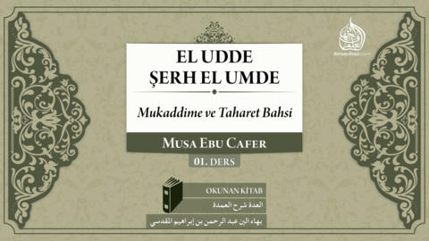 01. Ders: Mukaddime ve Taharet Bahsi