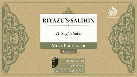 08. Ders: 21. Sayfa; Sabır