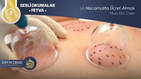 141: Hacamatta Ücret Almak