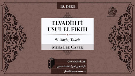 15. Ders: 91. Sayfa; Takrir