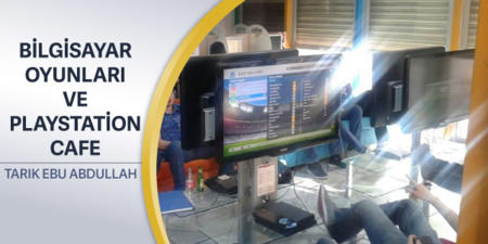 61: Bilgisayar Oyunları ve PlayStation Cafe