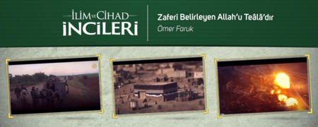 Zaferi Belirleyen Allah'u Teâlâ'dır