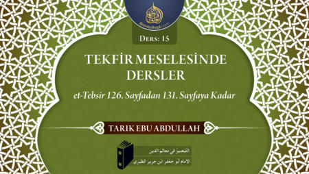 15. Ders: et-Tebsir 126. Sayfadan 131. Sayfaya Kadar