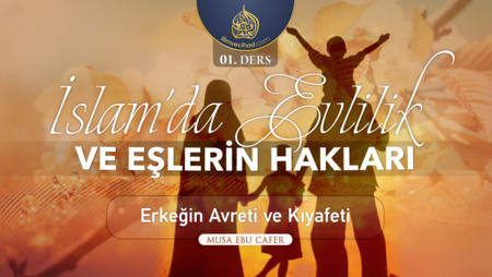 01. Ders: Erkeğin Avreti ve Kıyafeti