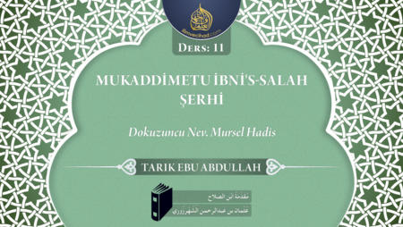 11. Ders: Dokuzuncu Nev, Mursel Hadis