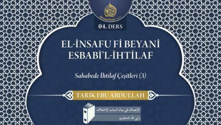 04. Ders: Sahabede İhtilaf Çeşitleri (3)