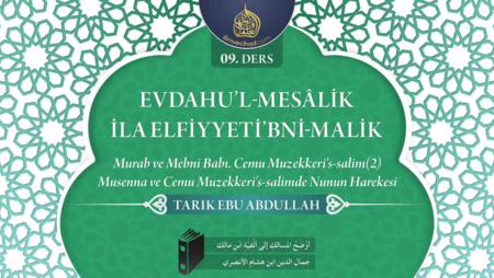 09. Ders: Murab ve Mebni Babı. Cemu Muzekkereri's-salim (2) Musenna ve Cemu Muzekkeri's-salimde Nunun Harekesi