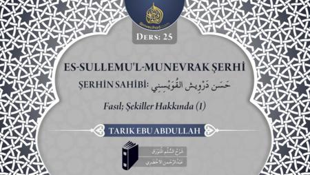 25. Ders: Fasıl; Şekiller Hakkında (1)