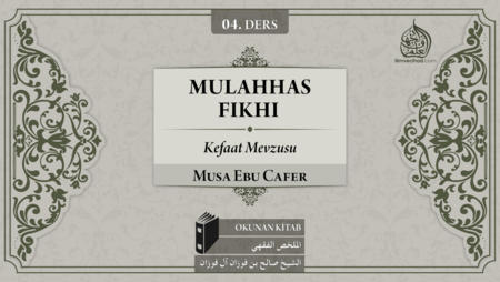 04. Ders: Kefaat Mevzusu