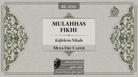 05. Ders: Kâfirlerin Nikahı