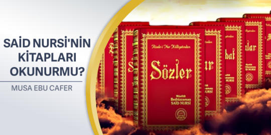 306: Said Nursi'nin Kitapları Okunurmu?