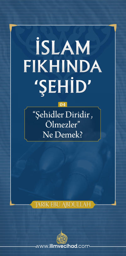 04: "Şehidler Diridir, Ölmezler" Ne Demek?