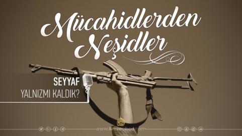 Yalnız mı Kaldık? - Seyyaf