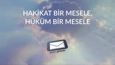 Hakikat Bir Mesele, Hüküm Bir Mesele