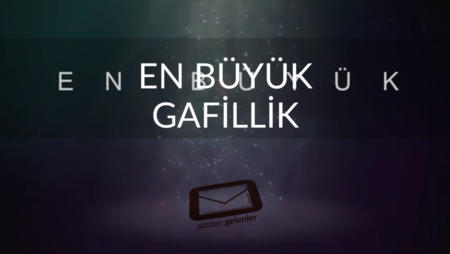 En Büyük Gafillik